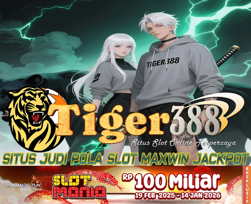 Tiger388 Platform Slot Gampang Menang Hari Ini