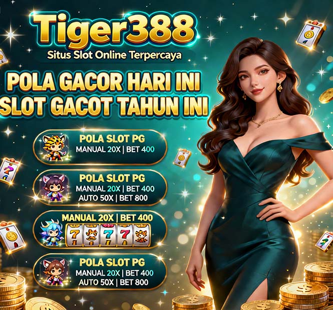 Tiger388 Slot APK Dana Situs Terbaik Tahun Ini